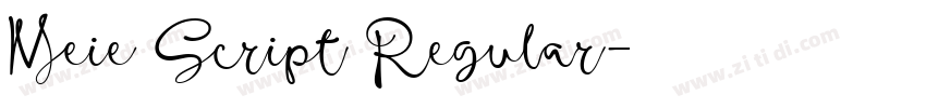 Meie Script Regular字体转换 Meie Script Regular字体转换